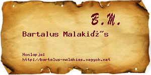 Bartalus Malakiás névjegykártya